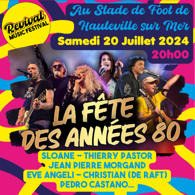 Revival Music Festival à Hauteville-sur-Mer - La Fête des Années 80 - Samedi 20 juillet 2024 à 20h