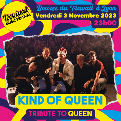 Les Kind Of Queen à la Bourse du Travail de Lyon pour le Revival Music Festival